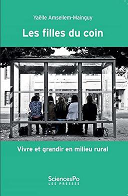 Les filles du coin : vivre et grandir en milieu rural