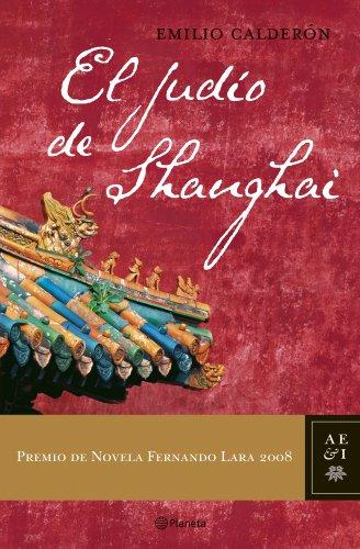 El judío de Shanghai (Autores Espanoles E Iberoameri)