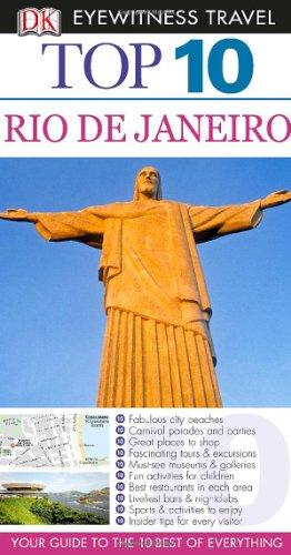 Dk Eyewitness Top 10 Rio De Janeiro (Dk Eyewitness Top 10 Travel Guides)