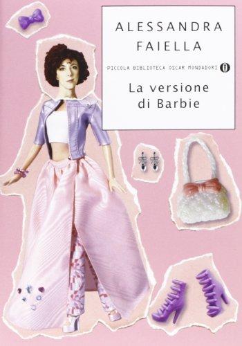 La versione di Barbie (Piccola biblioteca oscar, Band 713)