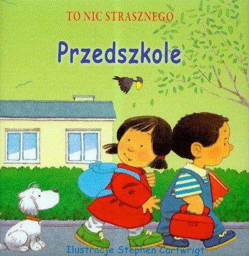 To nic strasznego Przedszkole