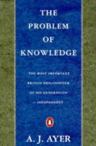 The Problem of Knowledge