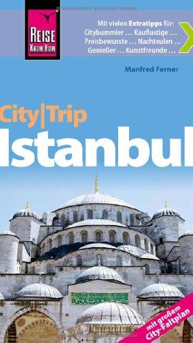 Reise Know-How CityTrip Istanbul: Reiseführer mit Faltplan