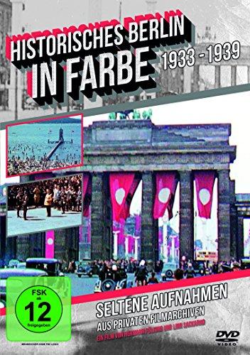 Historisches Berlin in Farbe 1933-1939