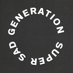 Super Sad Generation