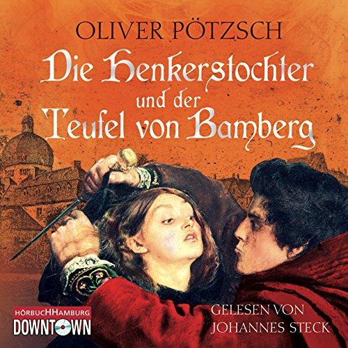 Die Henkerstochter und der Teufel von Bamberg: 6 CDs