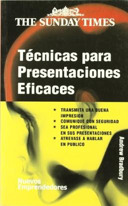 Técnicas para presentaciones eficales (Nuevos Emprendedores)