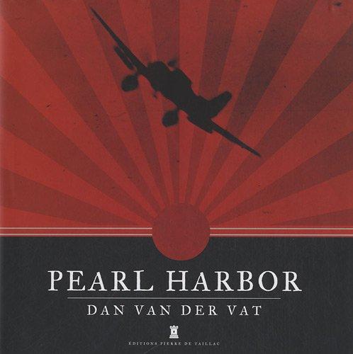 Pearl Harbor : une histoire illustrée