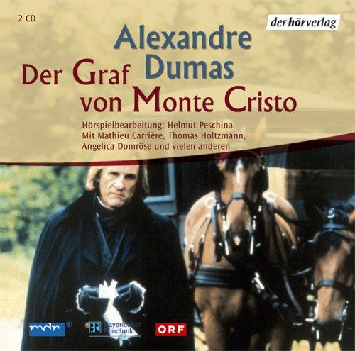 Der Graf von Monte Cristo. 2 CDs