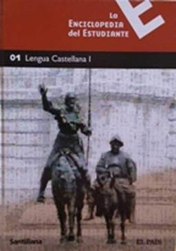 La enciclopedia del estudiante: Lengua Castellana I