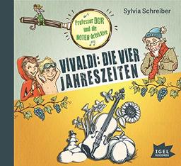 Professor Dur und die Notendetektive: Vivaldi: Die vier Jahreszeiten (Prof. Dur und die Notendetektive)