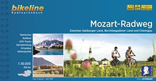 Mozart-Radweg: Zwischen Salzburger Land, Berchtesgadener Land und Chiemgau. 436 km (Bikeline Radtourenbücher)