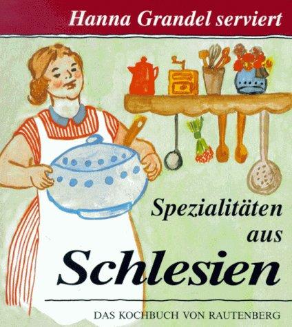 Hanna Grandel serviert schlesische Spezialitäten. Gewürzt mit Anekdoten