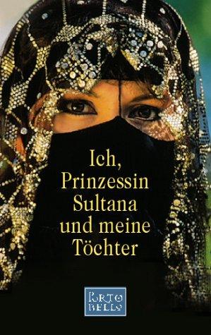 Ich, Prinzessin Sultana und meine Tochter