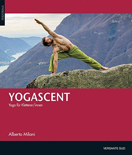 Yogascent: Yoga für Kletterer/Kletterinnen