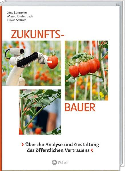 Zukunfts-Bauer: Über die Analyse und Gestaltung des öffentlichen Vertrauens