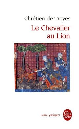 Le chevalier au lion ou Le roman d'Yvain