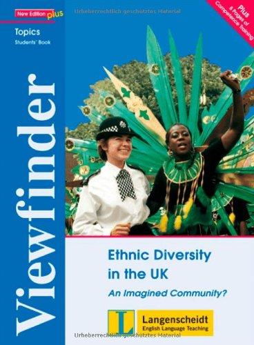 Ethnic Diversity in the UK - Students' Book: An Imagined Community? (Viewfinder Topics - New Edition plus)