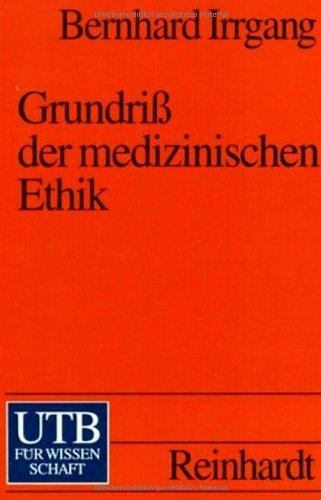 Grundriß der medizinischen Ethik