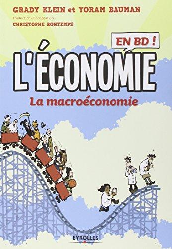 L'économie en BD ! : la macroéconomie