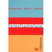 Formelsammlung Mathematik, Physik, Chemie