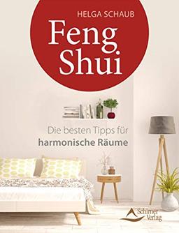 Feng Shui: Die besten Tipps für harmonische Räume