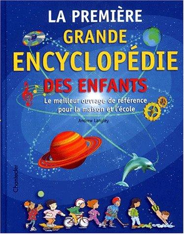 La première grande encyclopédie des enfants