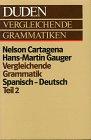 Duden Sonderreihe Vergleichende Grammatiken, Vergleichende Grammatik Spanisch-Deutsch