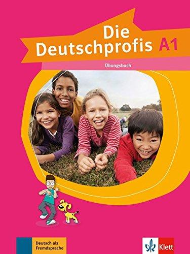 Die Deutschprofis A1 : Übungsbuch