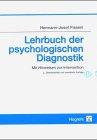 Lehrbuch der psychologischen Diagnostik