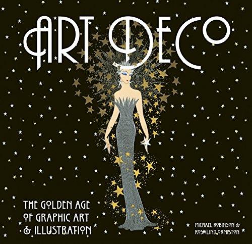 Art Deco: The Golden Age of Graphic Art and Illustration (Masterworks)