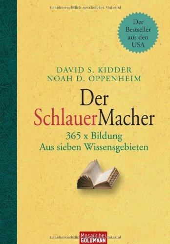 Der SchlauerMacher: 365 x Bildung - Aus sieben Wissensgebieten