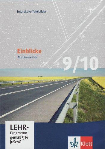 Einblicke Mathematik - Interaktive Tafelbilder. 9./10. Schuljahr