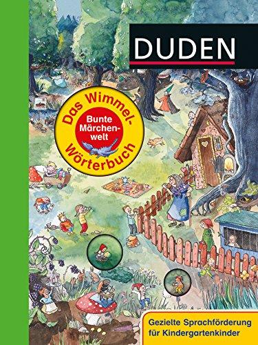 Duden - Das Wimmel-Wörterbuch - Bunte Märchenwelt