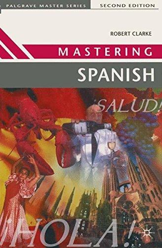 Mastering Spanish (Macmillan Master Series)