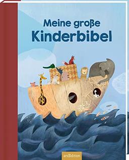 Meine große Kinderbibel: Eine Bibel für das ganze Leben. Für Kinder ab 5 Jahren.