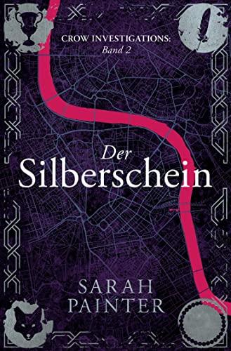 Der Silberschein (Crow Investigations)