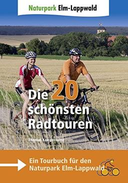 Naturpark Elm-Lappwald - Die 20 schönsten Radtouren