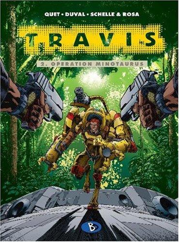 Travis, Bd.2, Operation Minotaurus