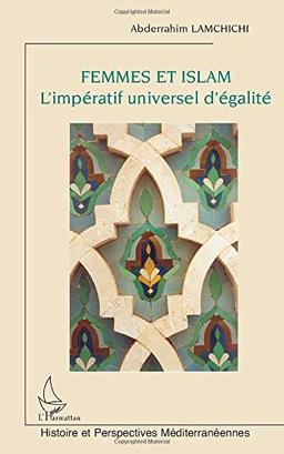 Femmes et islam : l'impératif universel d'égalité