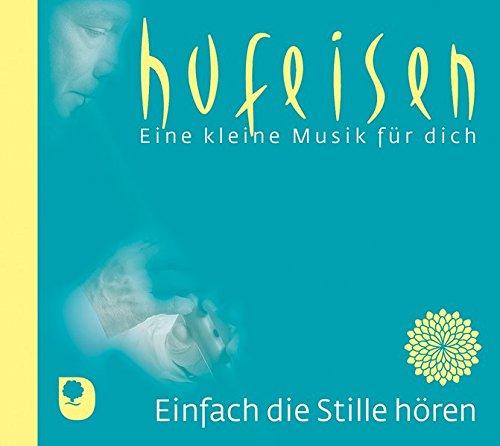 Einfach die Stille hören (Eine kleine Musik für dich)