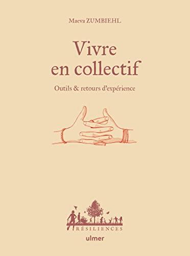 Vivre en collectif : outils & retours d'expérience