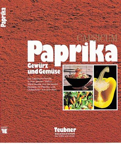 Paprika. Teubner Küchenlexikon. Gewürz und Gemüse