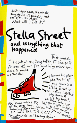 Stella Street: And Everything That Happened