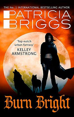 Burn Bright: An Alpha and Omega Novel