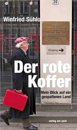 Der rote Koffer: Mein Blick auf ein gespaltenes Land