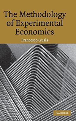 The Methodology of Experimental Economics