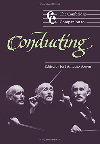 The Cambridge Companion to Conducting (Cambridge Companions to Music)