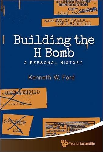 Building The H Bomb: A Personal History