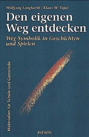 Den eigenen Weg entdecken